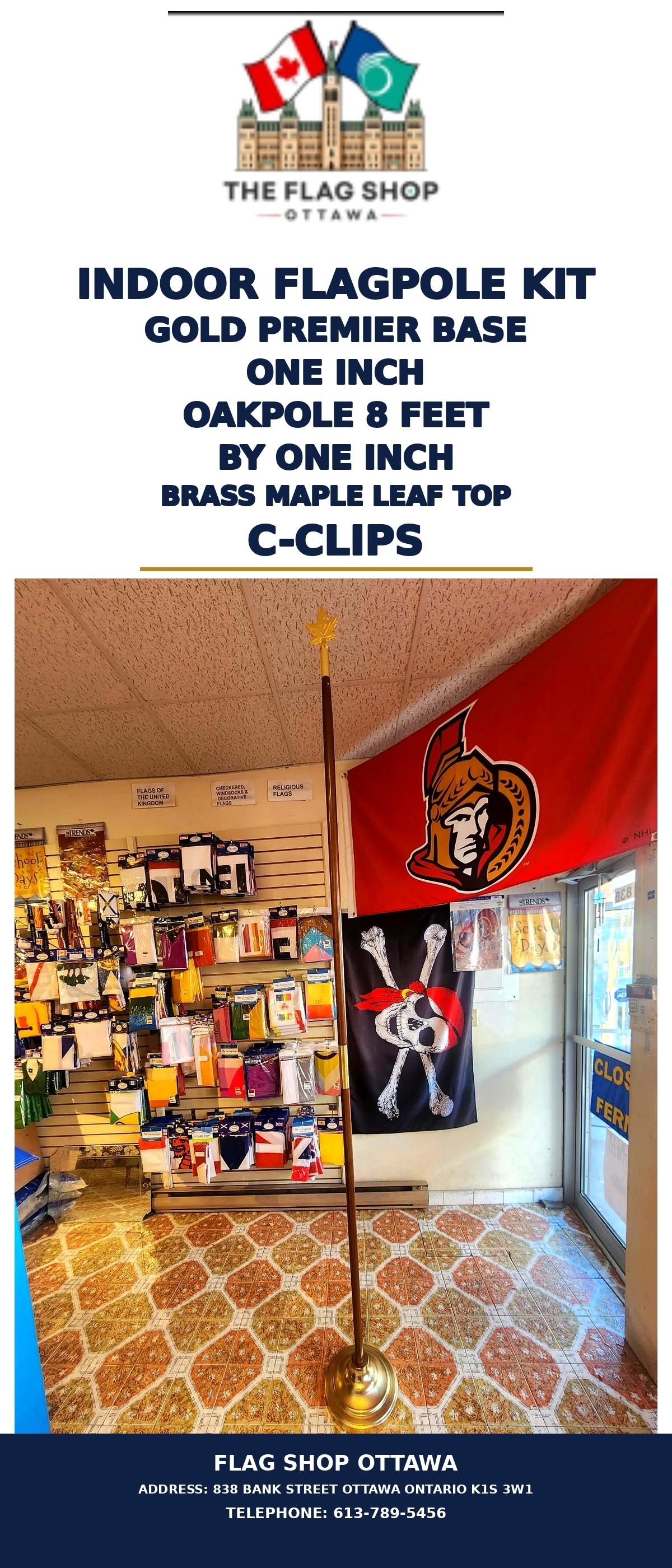 FLAGPOLE SET 8 FEET BY 1 INCH  BRASS MAPLE LEAF GOLD CONFEDERATION BASE  C-CLIPS